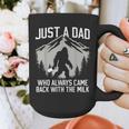 Dad Father Bigfoot Just A Dad Who Always Came Back Graphic Print Coffee Mug
