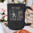 My Dad Your Dad Firefighter Son Proud Fireman Rescuer Graphic Print Coffee Mug