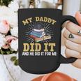 My Dad Did It Graduation My Dad Did It My Daddy Did It Graphic Print Coffee Mug My Dad Did It Graduation My Dad Did It My Daddy Did It Graphic Print Coffee Mug