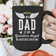 My Dad Is My Guardian Angel In Loving Memory Memorial Tee Graphic Print Coffee Mug My Dad Is My Guardian Angel In Loving Memory Memorial Tee Graphic Print Coffee Mug