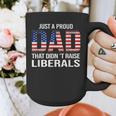 Dad Man Saying Proud Dad That Didn't Raise Liberals Graphic Print Coffee Mug Dad Man Saying Proud Dad That Didn't Raise Liberals Graphic Print Coffee Mug