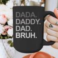 Dada Daddy Dad Bruh Husband Dad Father's Day Graphic Print Coffee Mug