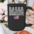 Daddd Shirt Dads Against Daughters Dating Democrats Graphic Print Coffee Mug Daddd Shirt Dads Against Daughters Dating Democrats Graphic Print Coffee Mug