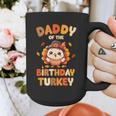 Daddy Of The Birthday Turkey Family 1st Birthday Boy Graphic Print Coffee Mug