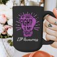 My Dads Fight Is My Fight Immune ITP Awareness Graphic Print Coffee Mug
