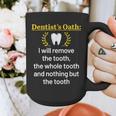 Dentist Dental School Graduation Tooth Oath Dentistry Graphic Print Coffee Mug