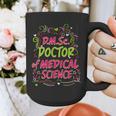 DMSc Doctor Of Medical Science Doctorate Graduation Graphic Print Coffee Mug