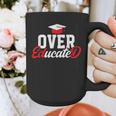 Doctor Of Education Over Educated EdD Doctorate Graduation Graphic Print Coffee Mug