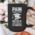 Doctorate Is Forever- Graduation Achievement DBA Doctorate Graphic Print Coffee Mug