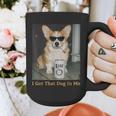 I Got That Dog In Me Corgi Dog Meme For Corgi Mom Dad Graphic Print Coffee Mug
