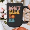 Don't Talk To Me Sarcastic Introvert Antisocial Graphic Print Coffee Mug