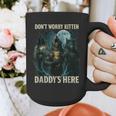 Don't Worry Kitten Daddy's Here Graphic Print Coffee Mug
