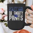 Dr PhD PsyD MD EDD Graduation Doctorate PsyD Graphic Print Coffee Mug