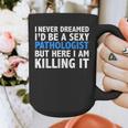 Never Dreamed I'd Be a Sexy Pathologist Pathology Graduation Graphic Print Coffee Mug