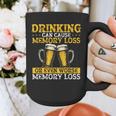 Drinking Can Cause Memory Loss Or Even Worse Memory Loss Graphic Print Coffee Mug Drinking Can Cause Memory Loss Or Even Worse Memory Loss Graphic Print Coffee Mug