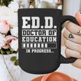 EdD Doctor Of Education In Progress EdD Graduation Graphic Print Coffee Mug