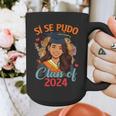 Educated Latina Graduation Day Grad Si Se Pudo Class Of 2024 Graphic Print Coffee Mug