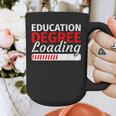 Education Major Shirts Teaching Degree Loading Graduation Graphic Print Coffee Mug