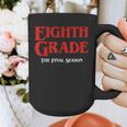 Eighth Grade Final Season Graduation Parody Graphic Print Coffee Mug