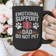 Emotional Support Dad Do Not Pet Caring Father's Day Graphic Print Coffee Mug