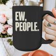 EW People Introvert Sarcastic Graphic Style Graphic Print Coffee Mug EW People Introvert Sarcastic Graphic Style Graphic Print Coffee Mug