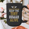Father's Day By Tee Company New Dad First Time Father Keep Tiny Human Alive Adult Classic Fit Short Sleeve Graphic Print Coffee Mug