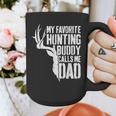 My Favorite Hunting Buddy Calls Me Dad Shirt Men Deer Hunter Graphic Print Coffee Mug