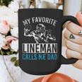 My Favorite Lineman Calls Me Dad American Football Lineman Graphic Print Coffee Mug