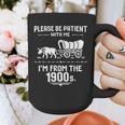 Fun Classic Please Be Patient With Me I'm From The 1900s Graphic Print Coffee Mug Fun Classic Please Be Patient With Me I'm From The 1900s Graphic Print Coffee Mug