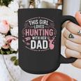 This Girl Loves Hunting With Her Dad Pink Deer Hunter Graphic Print Coffee Mug