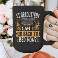 I Graduated Can I Go Back To Bed Now Graduation Grad Student Graphic Print Coffee Mug