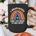I Graduated Can I Go Back To Bed Now Graduation Hat Rainbow Graphic Print Coffee Mug