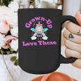 Grown-Up Still Love These Magical Unicorn Nostalgia Graphic Print Coffee Mug