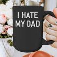 I Hate My Dad Jokes Sarcastic Graphic Print Coffee Mug