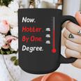 Now Hotter By One Degree Shirt Graduation For Her 2020 Graphic Print Coffee Mug