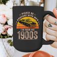 Humorous Saying Please Be Patient With Me I'm From The 1900s Graphic Print Coffee Mug