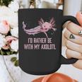 Id Rather Be With My Axolotl Salamander Introvert Graphic Print Coffee Mug Id Rather Be With My Axolotl Salamander Introvert Graphic Print Coffee Mug
