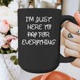 I'm Just Here To Pay For Everything Theme Park Dad Graphic Print Coffee Mug