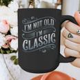 I'm Not Old I'm Classic Nostalgia Retro Vintage Birthday Graphic Print Coffee Mug I'm Not Old I'm Classic Nostalgia Retro Vintage Birthday Graphic Print Coffee Mug