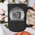 I'm Not Old I'm Classic Radio Retro Nostalgia Graphic Print Coffee Mug I'm Not Old I'm Classic Radio Retro Nostalgia Graphic Print Coffee Mug