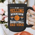 I'm Not Yelling This Is Just My Basketball Dad Voice Graphic Print Coffee Mug