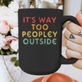 Introvert Its Way Too Peopley Graphic Print Coffee Mug Introvert Its Way Too Peopley Graphic Print Coffee Mug