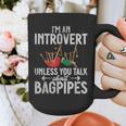 Im An Introvert Unless You Talk About Bagpipes Bagpiper Graphic Print Coffee Mug Im An Introvert Unless You Talk About Bagpipes Bagpiper Graphic Print Coffee Mug