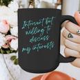 Introvert But Willing To Discuss My Interests Graphic Print Coffee Mug Introvert But Willing To Discuss My Interests Graphic Print Coffee Mug