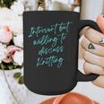 Introvert But Willing To Discuss Knitting Graphic Print Coffee Mug Introvert But Willing To Discuss Knitting Graphic Print Coffee Mug