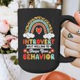 Introvert But Willing To Shape Your Behavior Graphic Print Coffee Mug