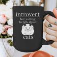 Introvert But Willing To Talk About Cats Graphic Print Coffee Mug Introvert But Willing To Talk About Cats Graphic Print Coffee Mug