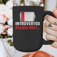 Introverted Please Wait Introvert Saying Sarcasm Graphic Print Coffee Mug Introverted Please Wait Introvert Saying Sarcasm Graphic Print Coffee Mug