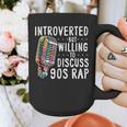 Introverted But Willing To Discuss 90s Rap Socially Awkward Graphic Print Coffee Mug