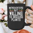 Introverted But Willing To Discuss Plants Gardening Graphic Print Coffee Mug Introverted But Willing To Discuss Plants Gardening Graphic Print Coffee Mug